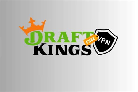 vpn for draftkings|Best VPNs for DraftKings in 2024 – Unblock it from Anywhere .